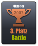 3. Platz Battle 2007 Oktober